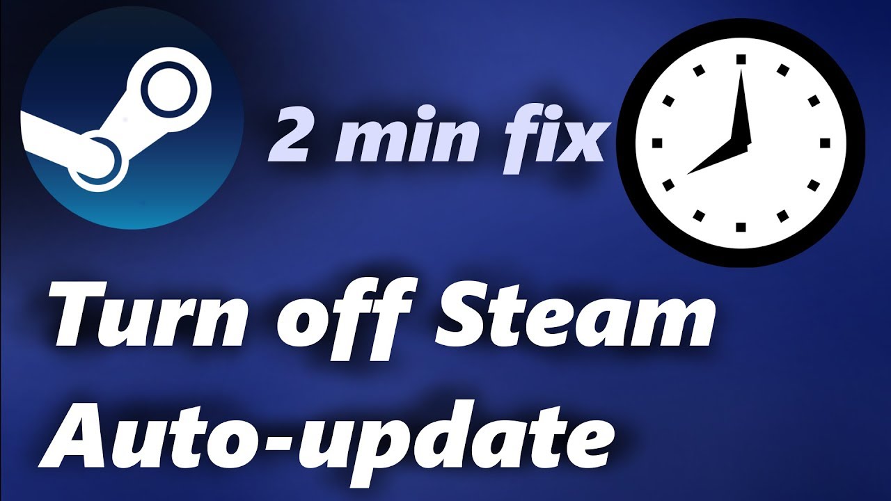 How to prevent Steam from updating games automatically